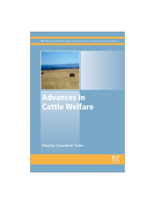 Advances in Cattle Welfare - 9780081009383