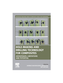 Hole-Making and Drilling Technology for Composites - 8110 - 9780081023976