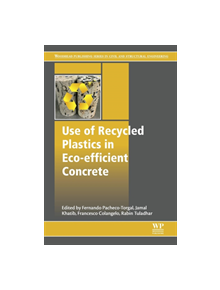 Use of Recycled Plastics in Eco-efficient Concrete - 9780081026762