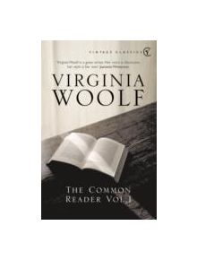 The Common Reader: Volume 1 - 9780099443667