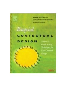 Rapid Contextual Design - 9780123540515