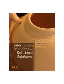 Information Modeling and Relational Databases - 9780123735683