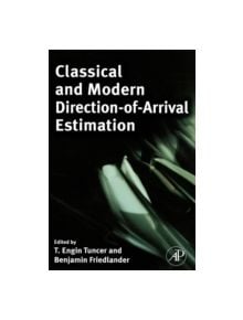 Classical and Modern Direction-of-Arrival Estimation - 9780123745248