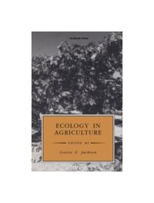 Ecology in Agriculture - 9780123782601