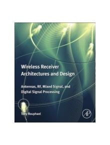 Wireless Receiver Architectures and Design - 9780123786401