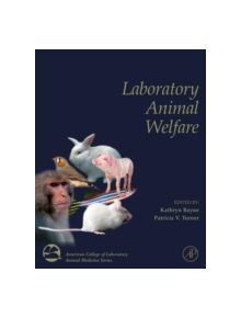 Laboratory Animal Welfare - 9780123851031