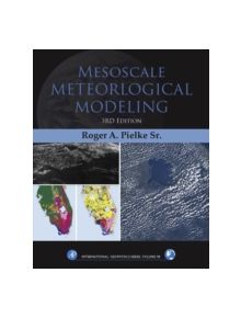 Mesoscale Meteorological Modeling - 9780123852373