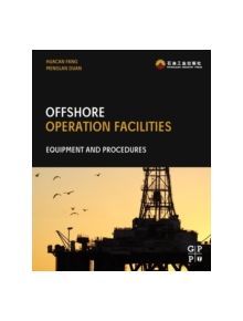 Offshore Operation Facilities - 8110 - 9780123969774