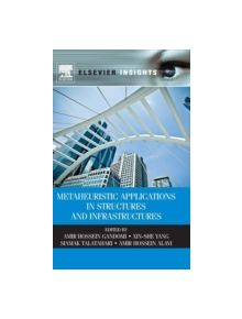 Metaheuristic Applications in Structures and Infrastructures - 9780123983640