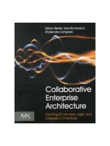 Collaborative Enterprise Architecture - 9780124159341