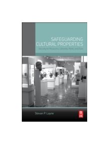 Safeguarding Cultural Properties - 9780124201125