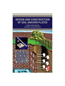 Design and Construction of Soil Anchor Plates - 9780124201156