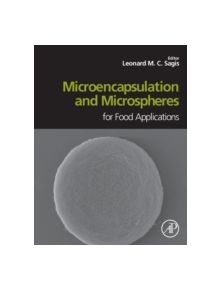 Microencapsulation and Microspheres for Food Applications - 9780128003503