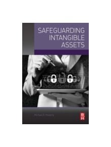 Safeguarding Intangible Assets - 9780128005163