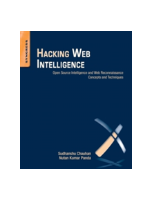 Hacking Web Intelligence - 9780128018675