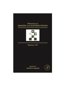 Advances in Imaging and Electron Physics - 8107 - 9780128022535