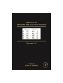 Advances in Imaging and Electron Physics - 8107 - 9780128022559