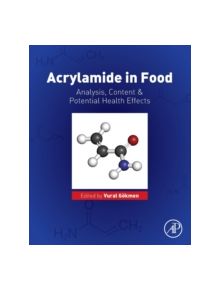 Acrylamide in Food - 9780128028322