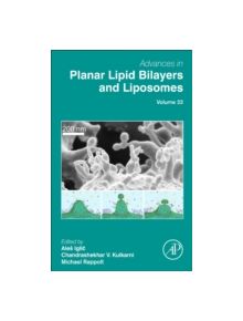 Advances in Planar Lipid Bilayers and Liposomes - 9780128028780