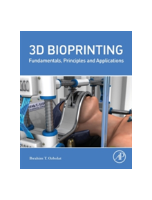 3D Bioprinting - 9780128030103