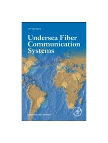 Undersea Fiber Communication Systems - 8107 - 9780128042694