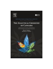 The Analytical Chemistry of Cannabis - 9780128046463