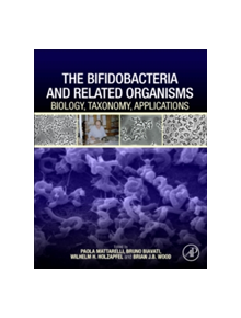 The Bifidobacteria and Related Organisms - 9780128050606