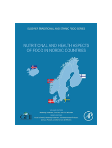 Nutritional and Health Aspects of Food in Nordic Countries - 9780128094167