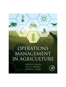 Operations Management in Agriculture - 9780128097861