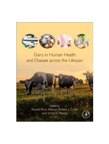 Dairy in Human Health and Disease across the Lifespan - 9780128098684