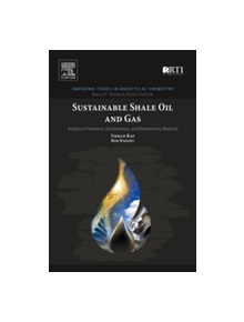 Sustainable Shale Oil and Gas - 9780128103890