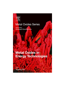 Metal Oxides in Energy Technologies - 9780128111673