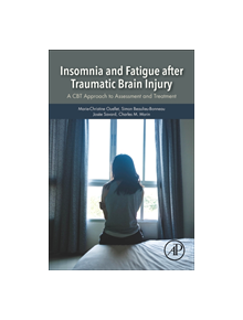 Insomnia and Fatigue after Traumatic Brain Injury - 8107 - 9780128113165