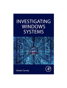 Investigating Windows Systems - 9780128114155