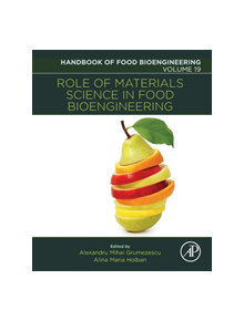 Role of Materials Science in Food Bioengineering - 9780128114483