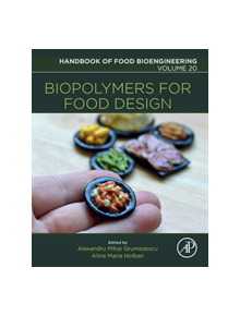 Biopolymers for Food Design - 9780128114490