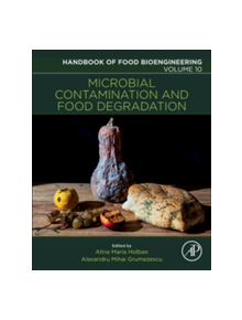 Microbial Contamination and Food Degradation - 9780128115152