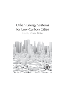 Urban Energy Systems for Low-Carbon Cities - 9780128115534