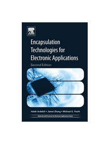 Encapsulation Technologies for Electronic Applications - 9780128119785