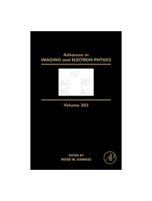 Advances in Imaging and Electron Physics - 8107 - 9780128120873