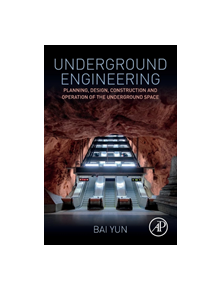 Underground Engineering - 9780128127025