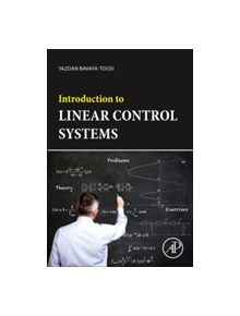 Introduction to Linear Control Systems - 9780128127483