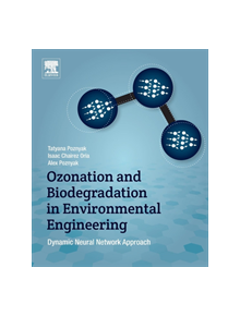 Ozonation and Biodegradation in Environmental Engineering - 9780128128473