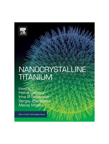 Nanocrystalline Titanium - 9780128145999