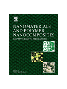 Nanomaterials and Polymer Nanocomposites - 9780128146156