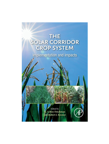 The Solar Corridor Crop System - 8107 - 9780128147924