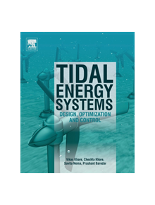 Tidal Energy Systems - 9780128148815