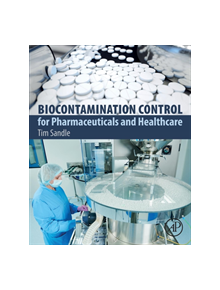 Biocontamination Control for Pharmaceuticals and Healthcare - 9780128149119