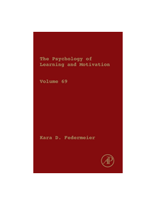 Psychology of Learning and Motivation - 9780128150856