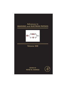 Advances in Imaging and Electron Physics - 8107 - 9780128152140